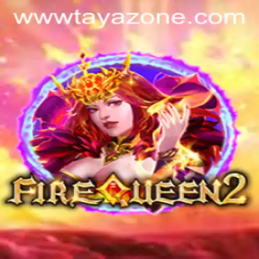 Unveiling FireQueen2: A Thrilling Adventure in the Tayazone Realm