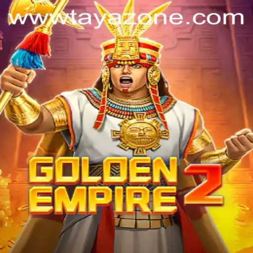 Explore GoldenEmpire2: A Journey Through Tayazone