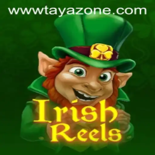 Exploring the Excitement of IrishReels: A Tayazone Adventure