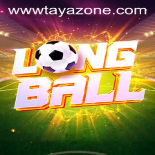 Exploring the Exciting World of LongBall and Tayazone
