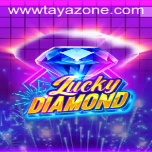 LuckyDiamond: Unveiling the Excitement of Tayazone's Latest Gaming Sensation