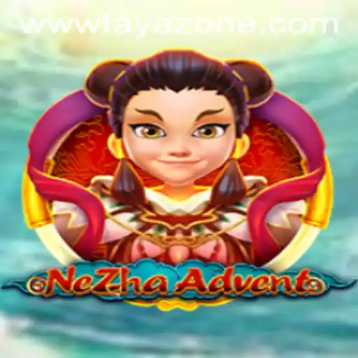 NeZhaAdvent: An Epic Journey through the Realm of Tayazone