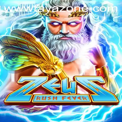Exploring the Thrills of ZeusRushFever: A Tayazone Adventure